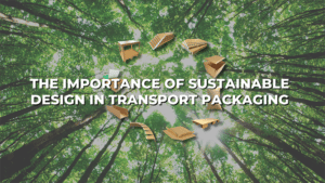 The Importance of Sustainable Design in Transport Packaging - cover